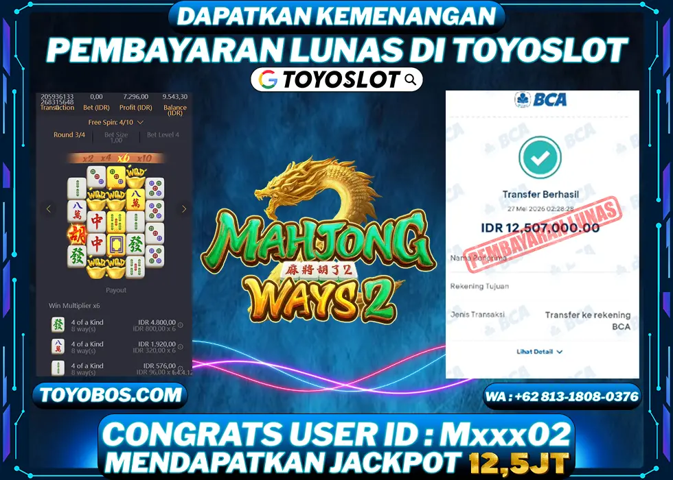 TOYOSLOT - BUKTI KEMENANGAN Mahjong Ways 2 Rp12,500,000,- LUNAS